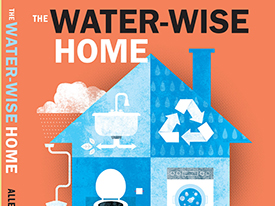 Create Your Own Water-Wise Home and Landscape, 3/26/15