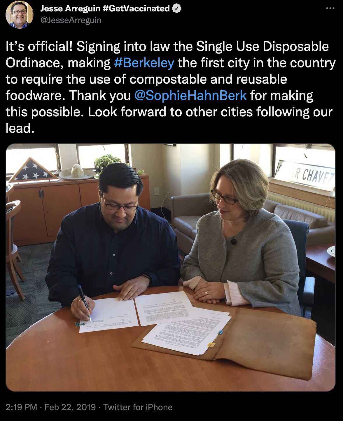 screenshot of tweet from Jesse Arreguin reading, It's official! Signing into law the Single Use Disposable Ordinance, making #Berkeley the first city in the country to require the use of compostable and ruseable foodware. Thank you @SophieHahnBerk for making this possible. Look forward to other cities folllowing our lead. 