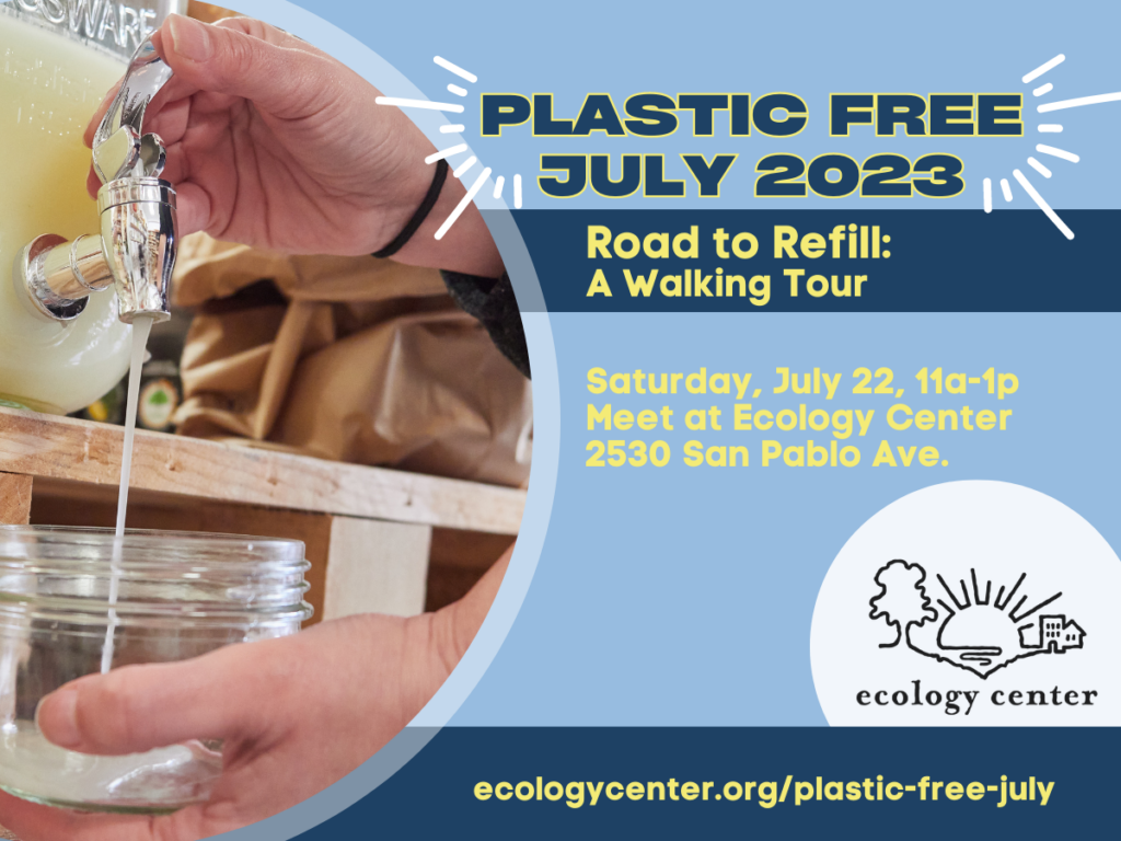 Graphic with a photo of hands pouring liquid soap from a large container to a smaller jar, text reads "Plastic Free July 2023, Road to Refill: A Walking Tour" 