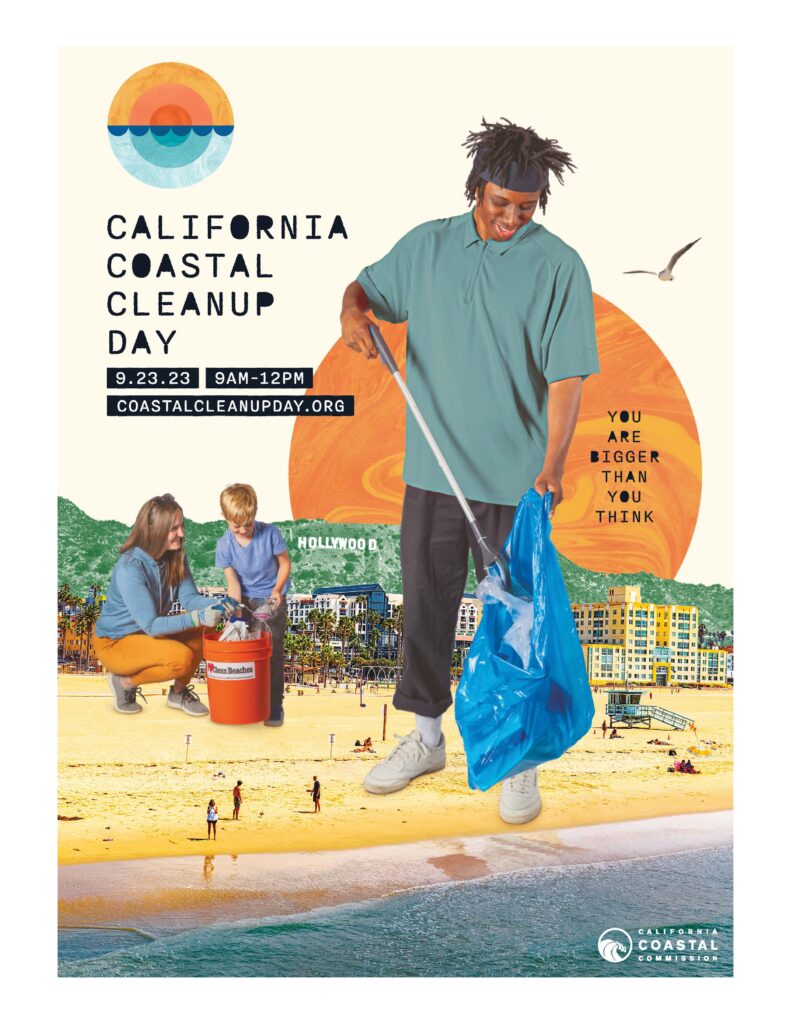 A collage-style graphic of a giant person placing plastic in a bag using a litter pick up tool on a beach. Two other people, an adult and a child, are placing litter in a 5 gallon bucket in the background. Text reads "California Coastal Cleanup Day, You are bigger than you think" 